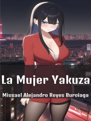 La Mujer Yakuza - ebook